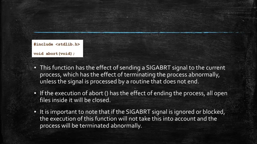 this function has the effect of sending a sigabrt
