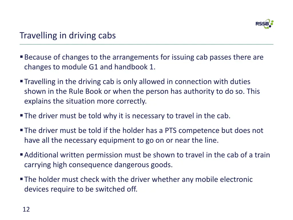 travelling in driving cabs