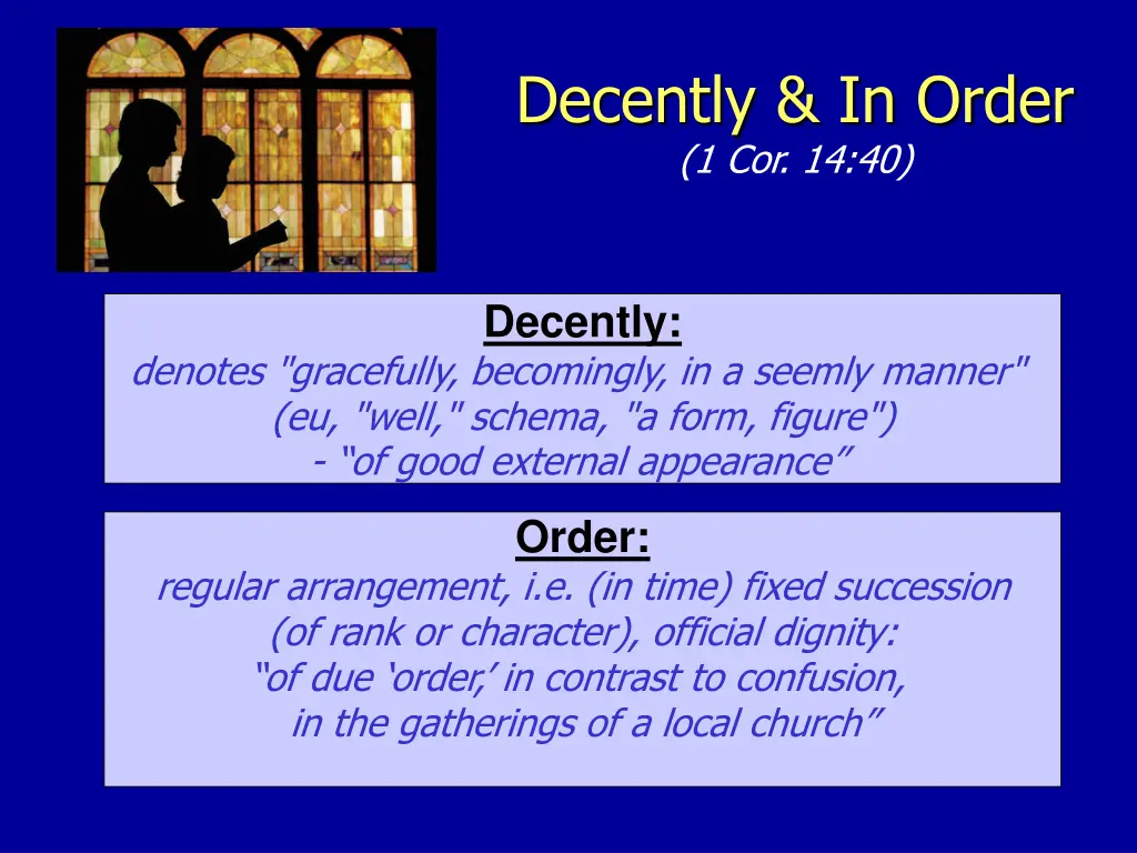 decently in order 1 cor 14 40