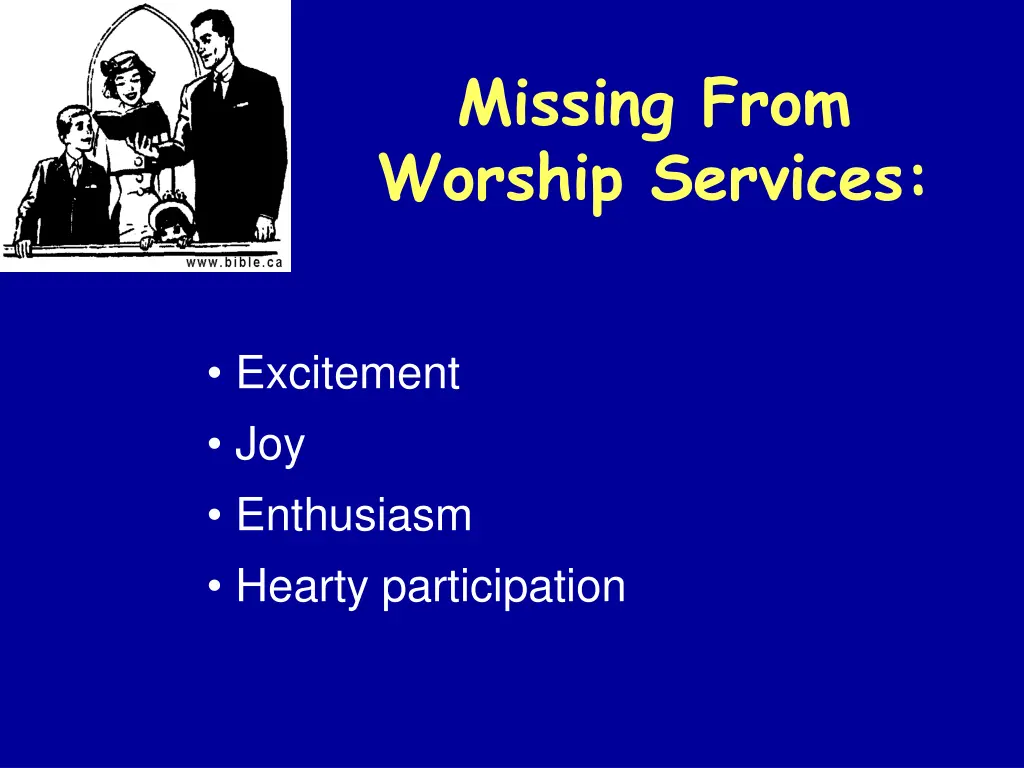missing from worship services