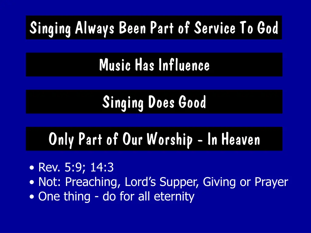 singing always been part of service to god 3