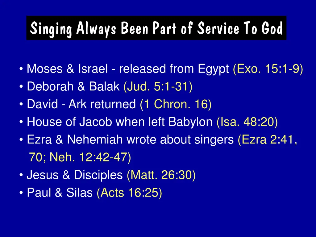 singing always been part of service to god