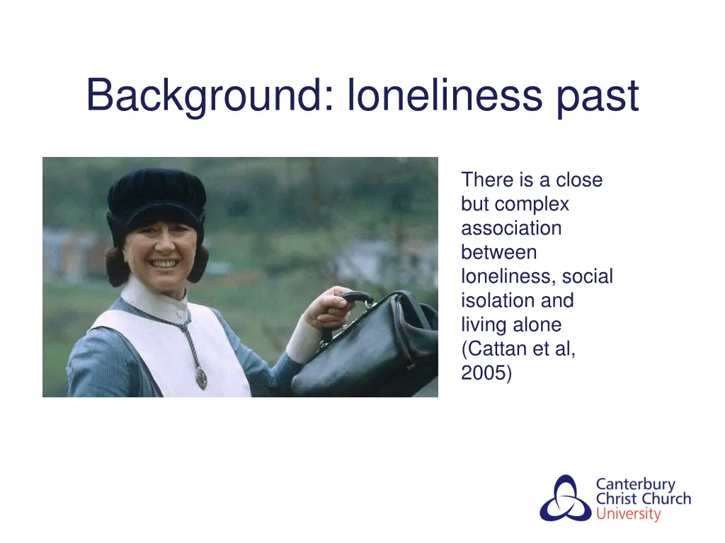 background loneliness past