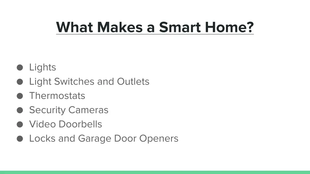 what makes a smart home