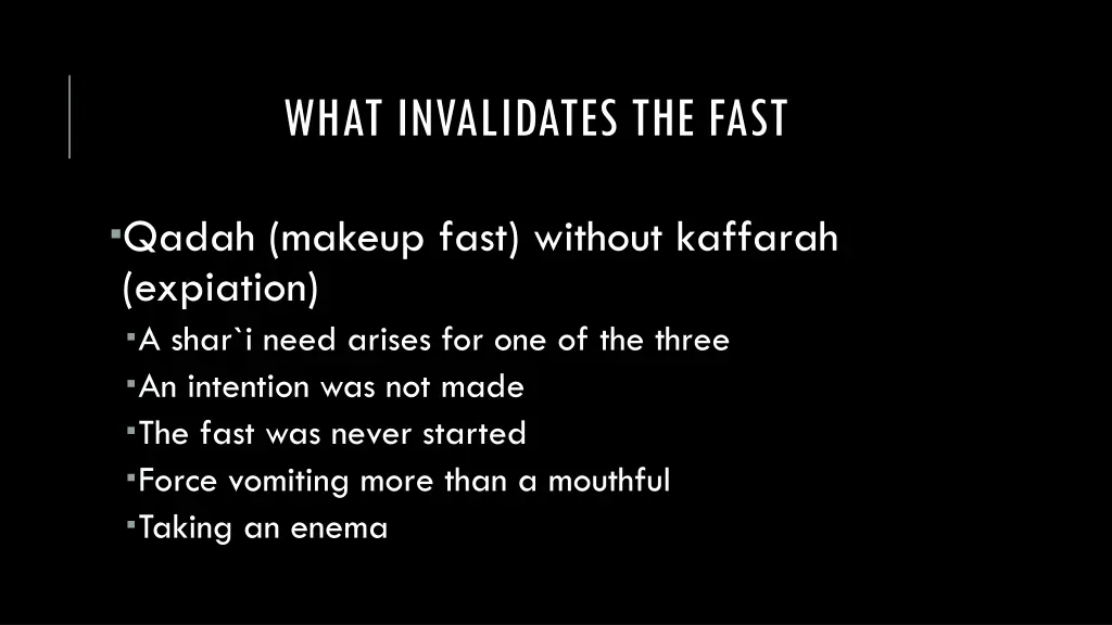 what invalidates the fast 1