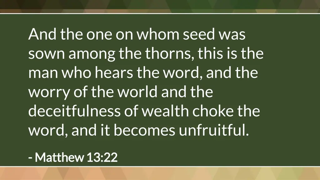 and the one on whom seed was sown among