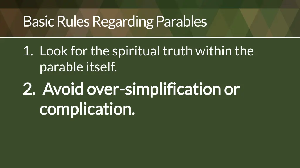 basic rulesregarding parables 1