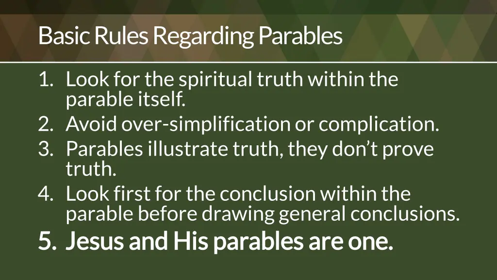 basic rulesregarding parables 4