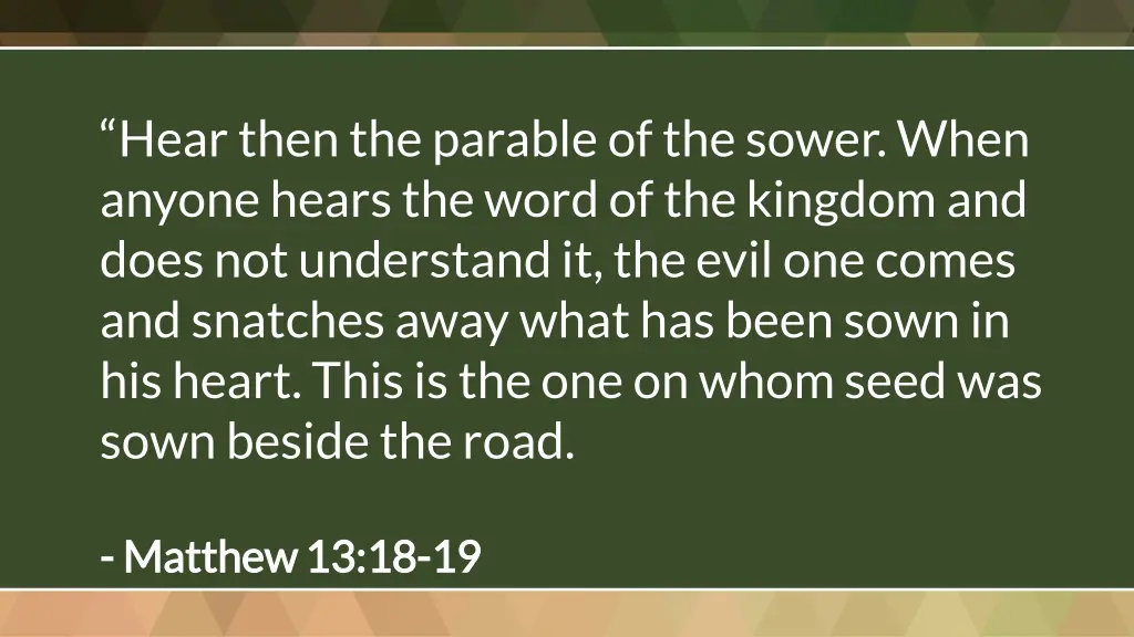 hear then the parable of the sower when anyone
