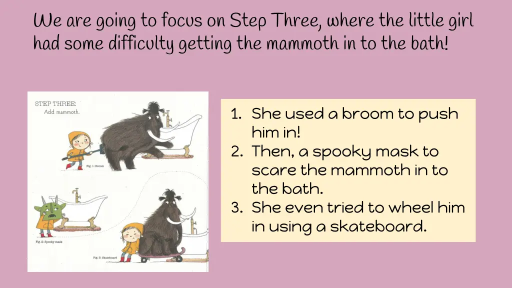 we are going to focus on step three where