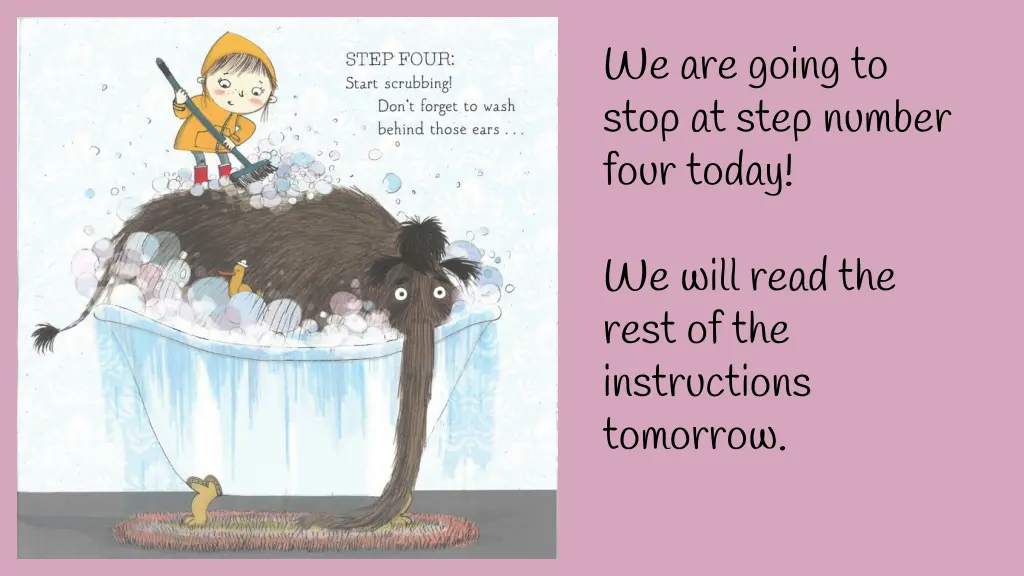 we are going to stop at step number four today