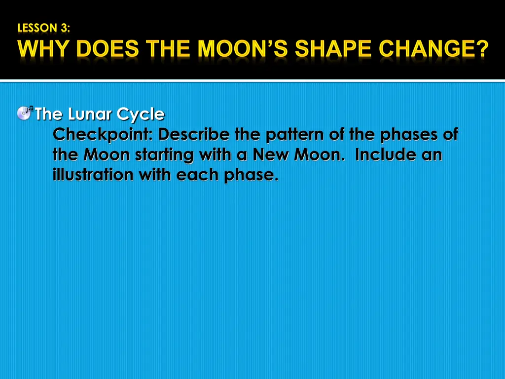 the lunar cycle checkpoint describe the pattern