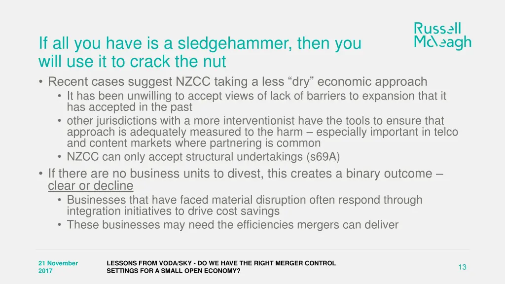 if all you have is a sledgehammer then you will 2