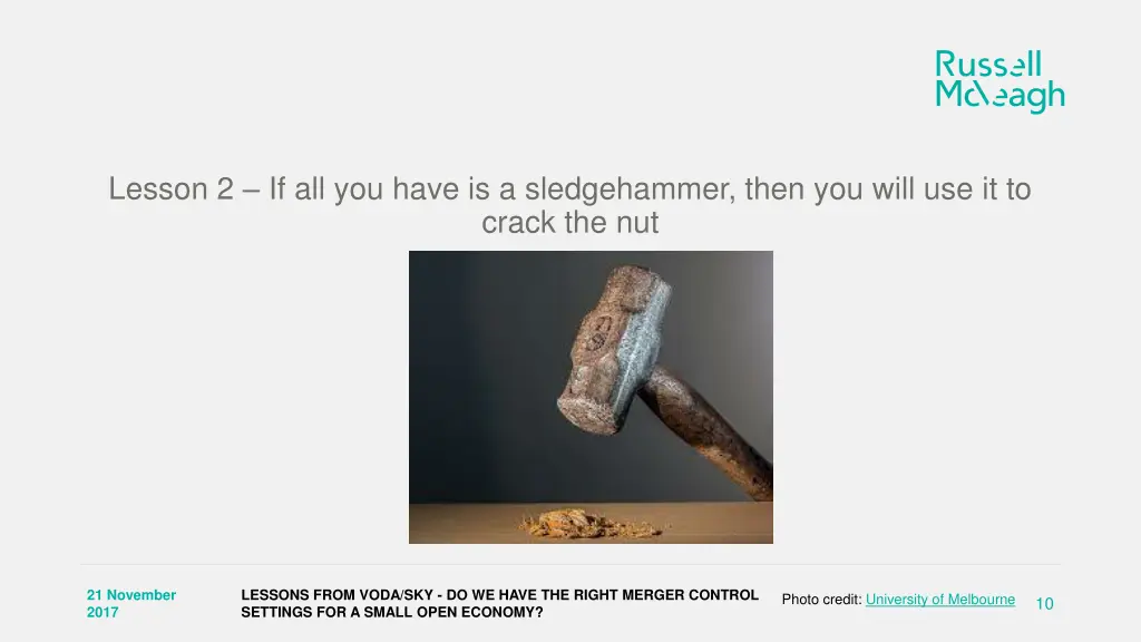 lesson 2 if all you have is a sledgehammer then
