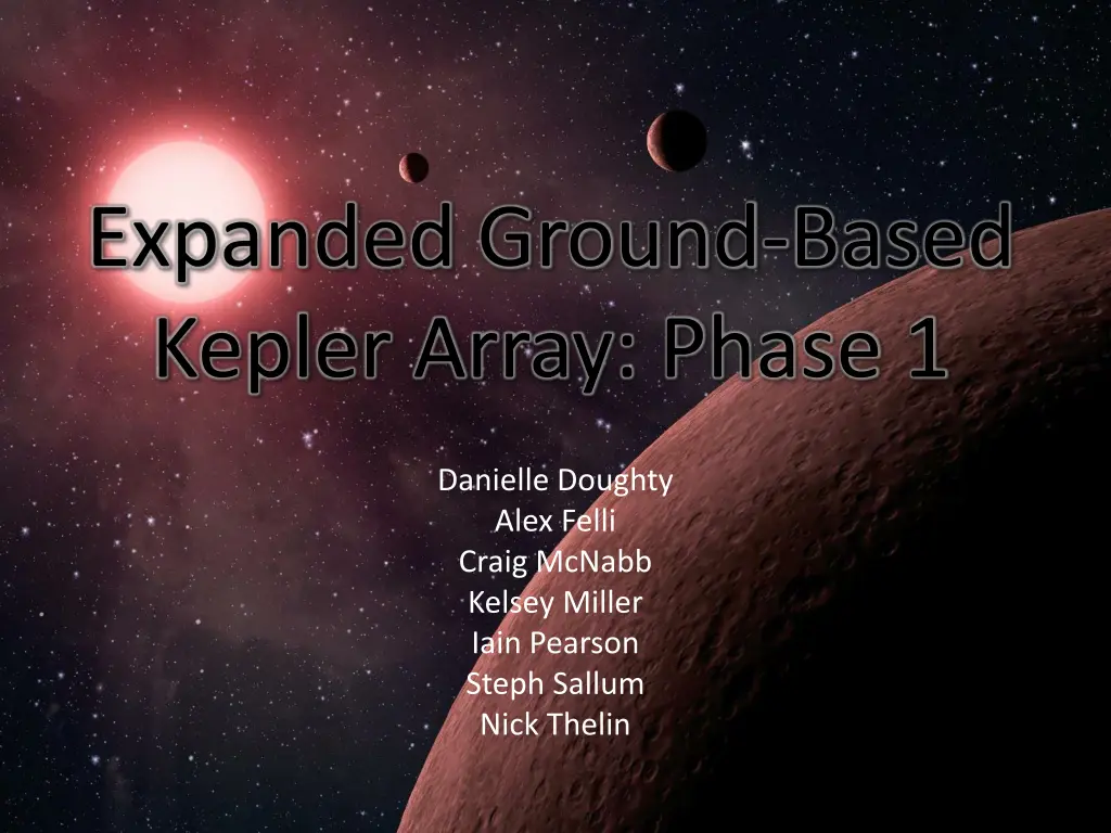 expanded ground based kepler array phase 1