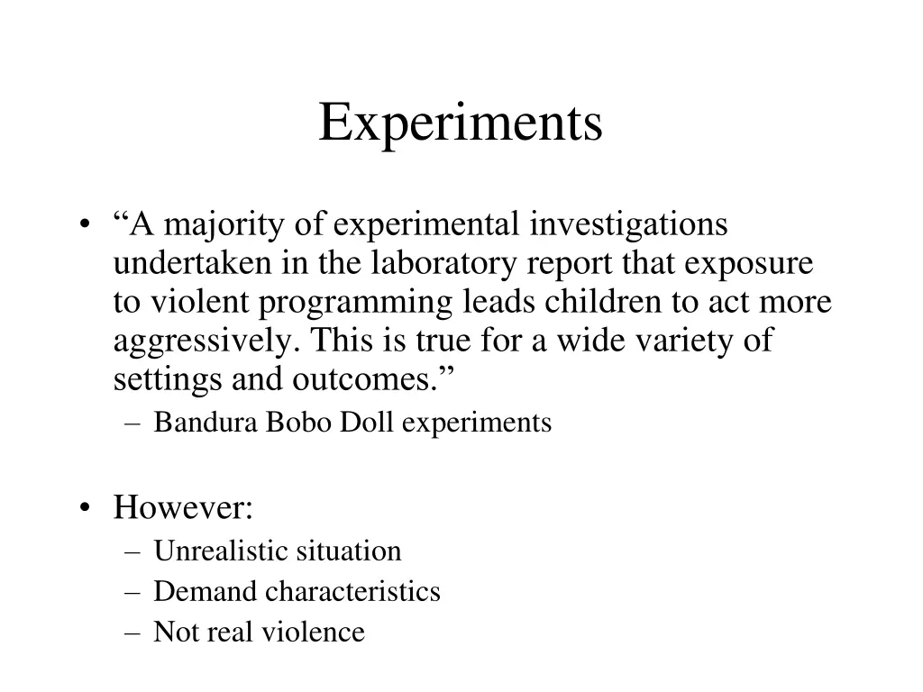 experiments