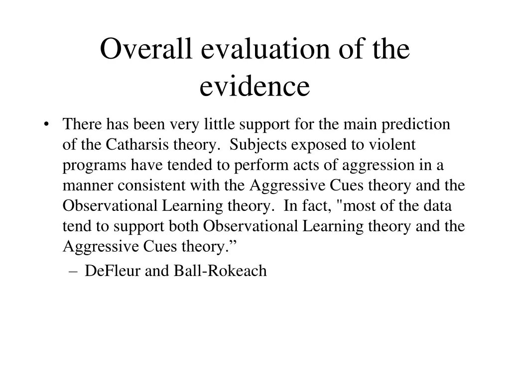 overall evaluation of the evidence