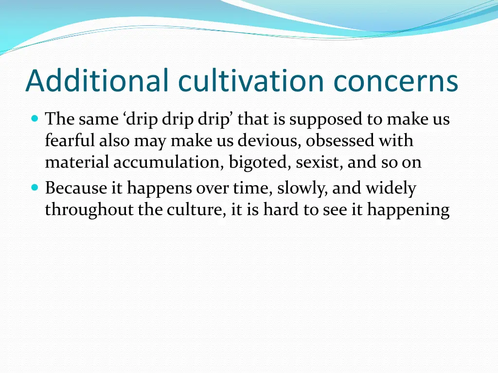 additional cultivation concerns