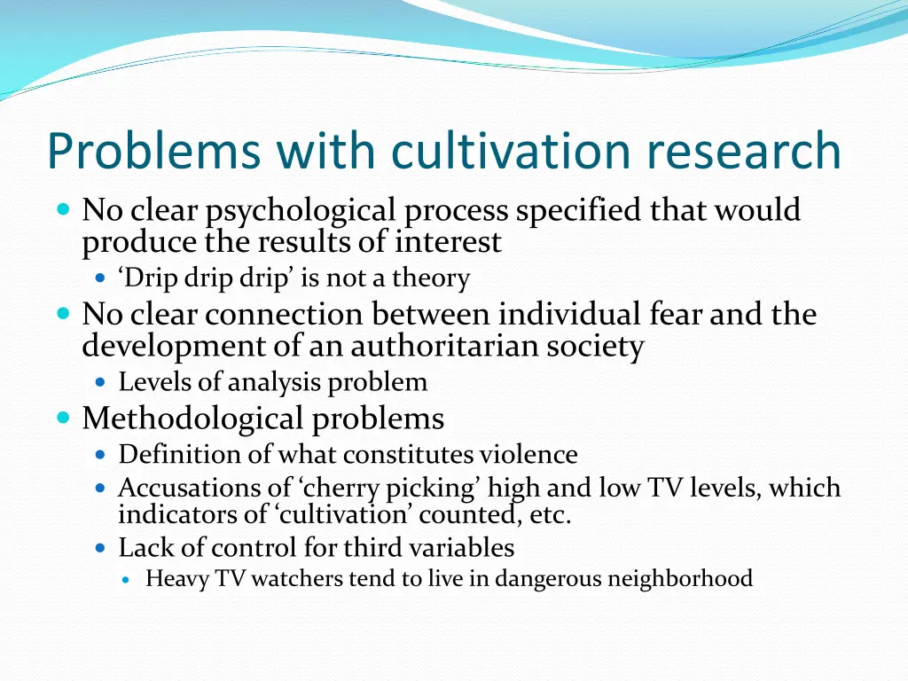 problems with cultivation research no clear