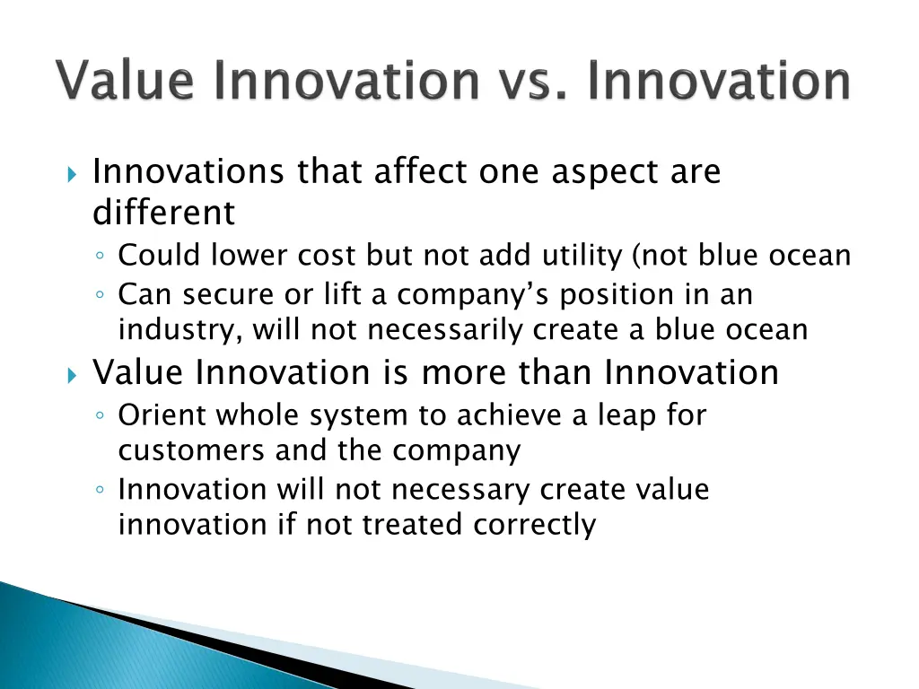 innovations that affect one aspect are different