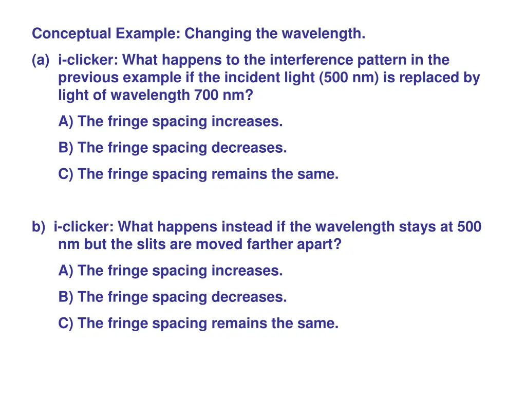 conceptual example changing the wavelength