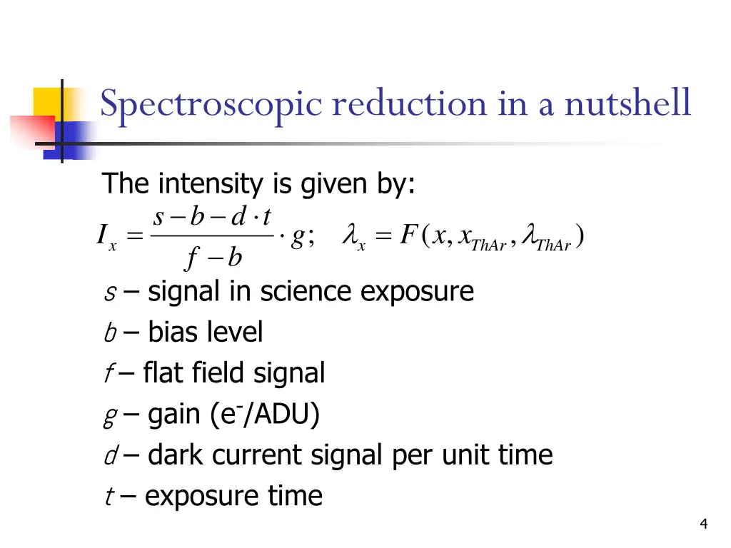 spectroscopic reduction in a nutshell