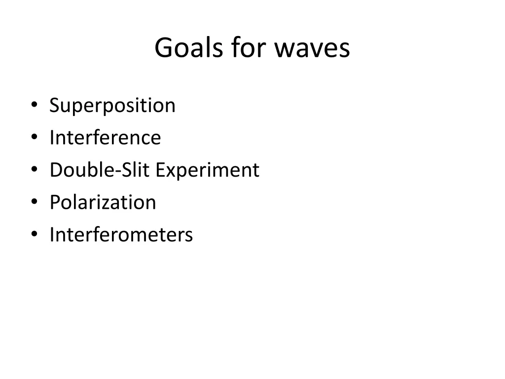 goals for waves