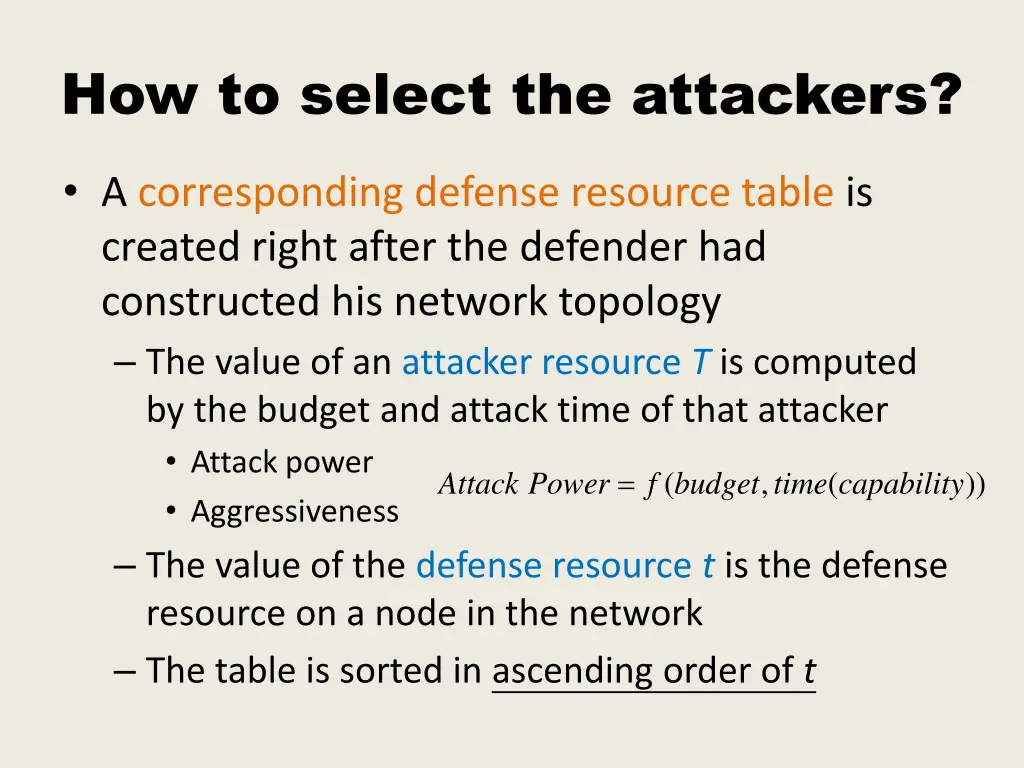 how to select the attackers
