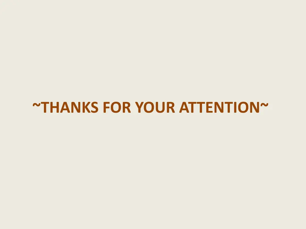 thanks for your attention