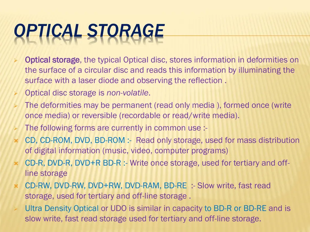 optical storage