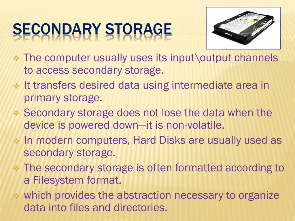 secondary storage