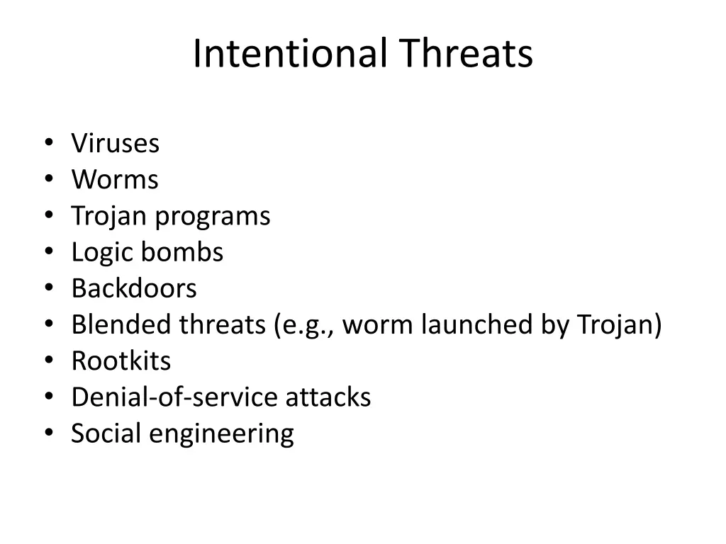 intentional threats