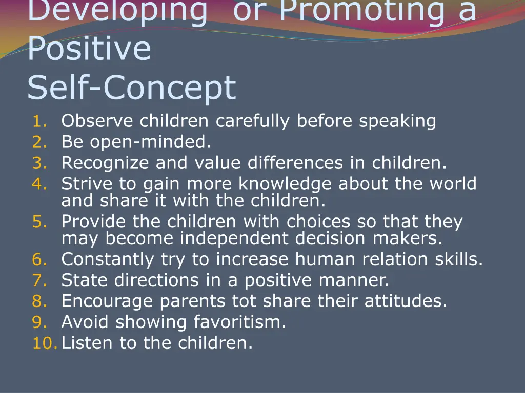 developing or promoting a positive self concept