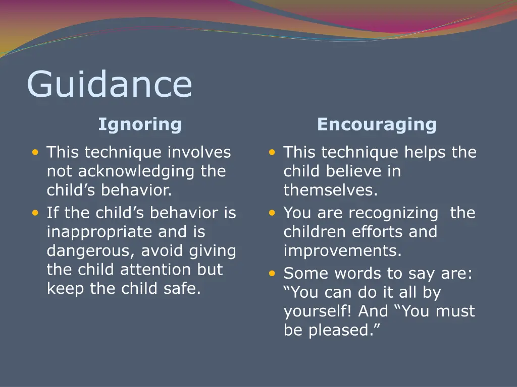 guidance ignoring