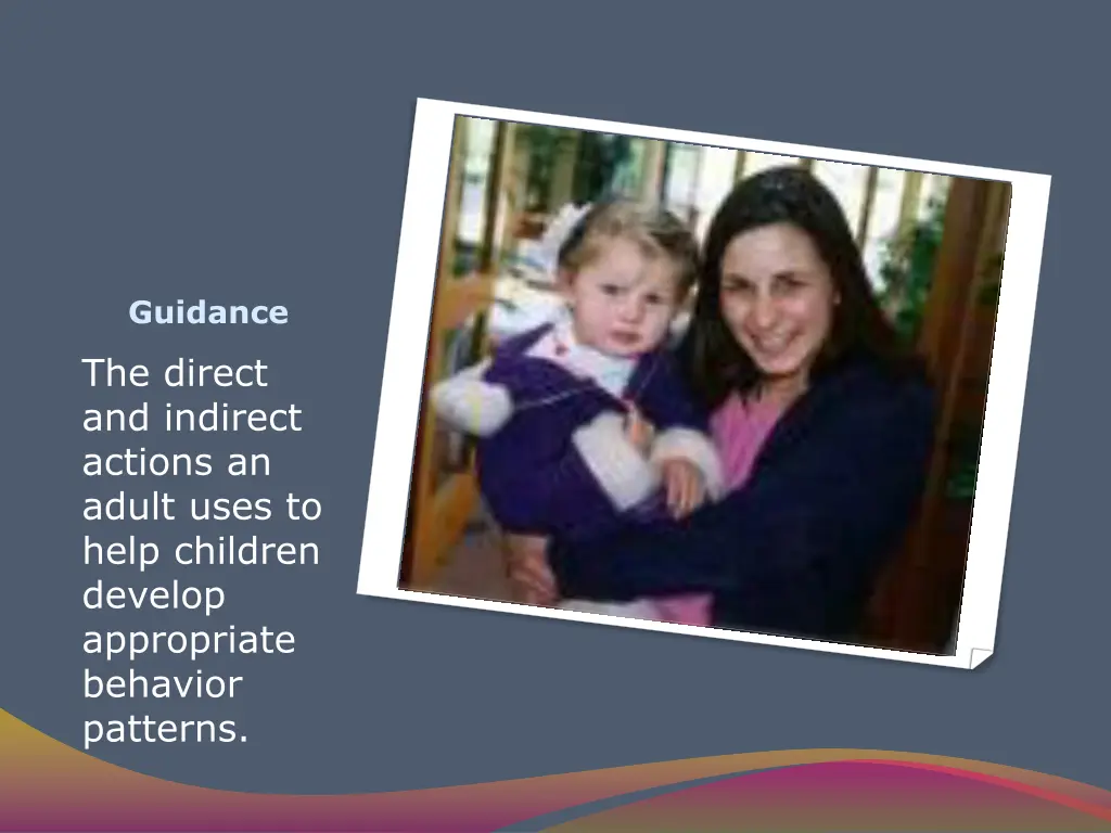 guidance