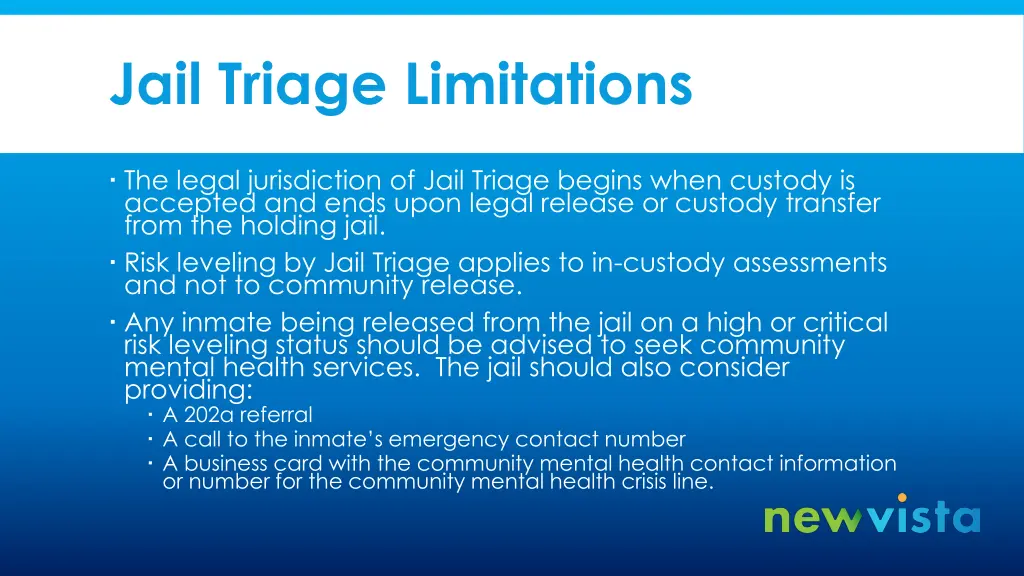 jail triage limitations