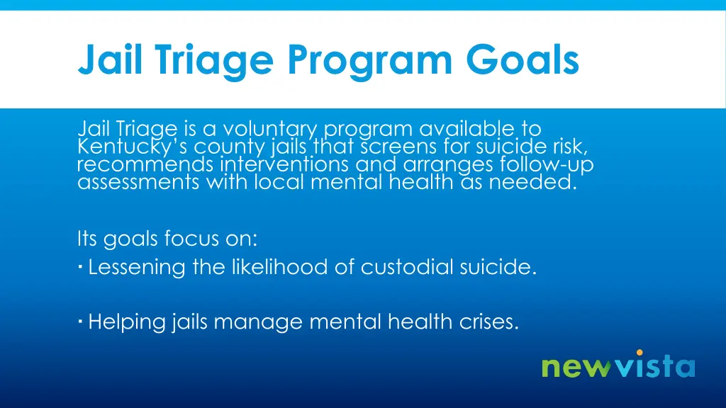 jail triage program goals