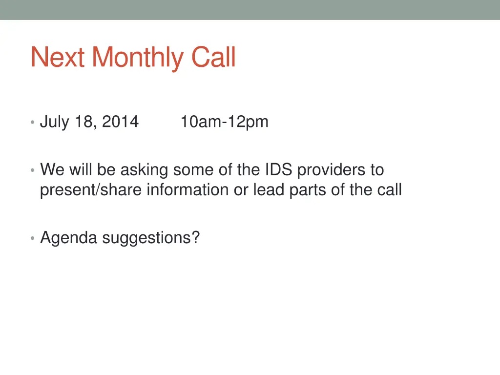 next monthly call