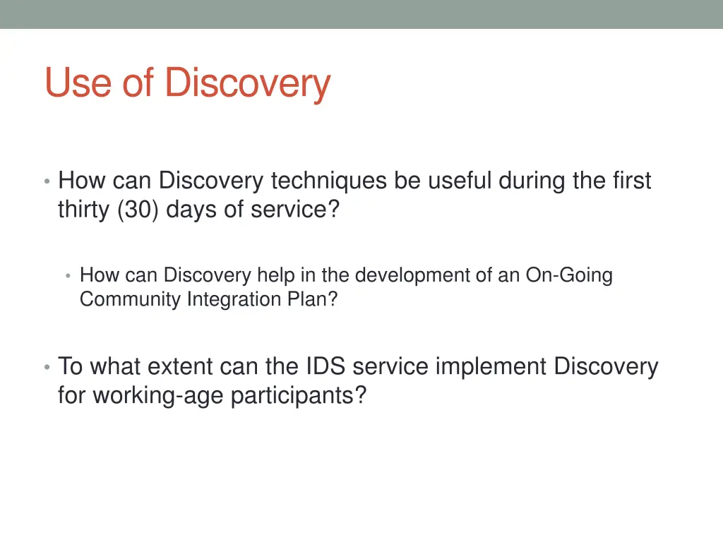 use of discovery