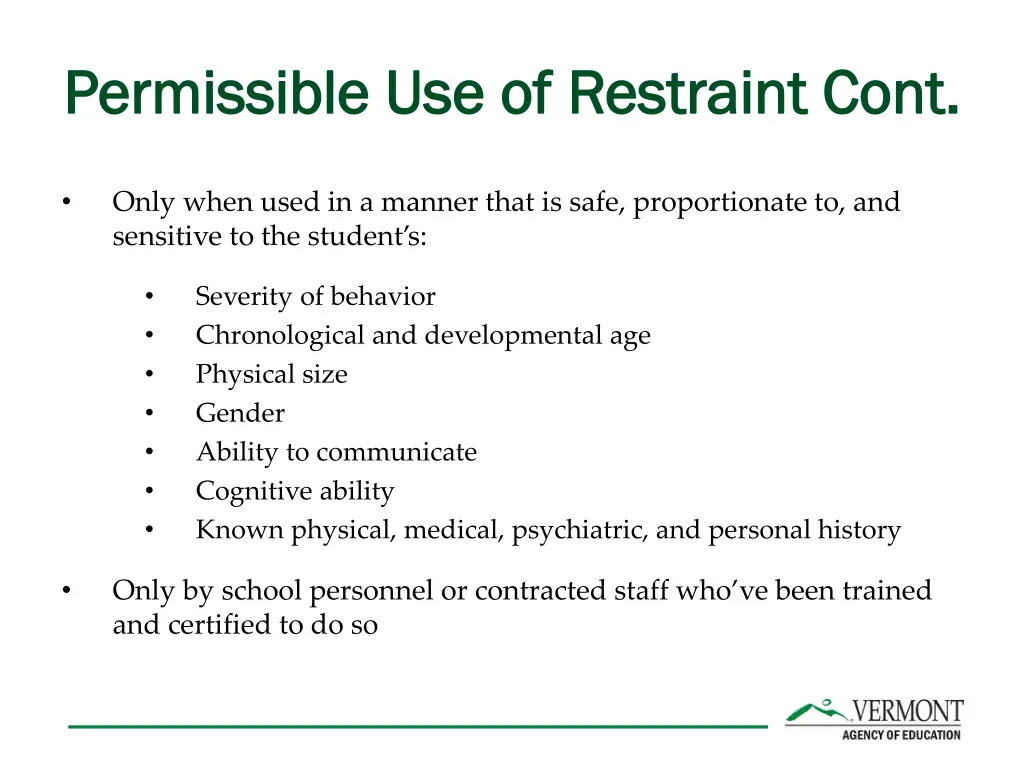 permissible use of restraint cont permissible