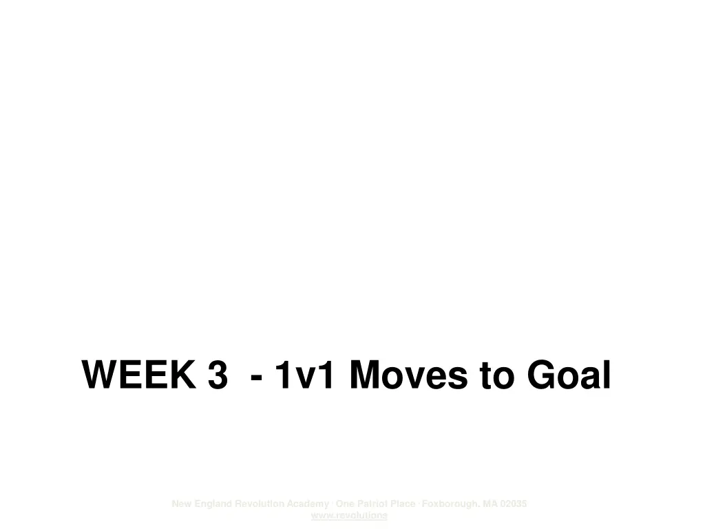 week 3 1v1 moves to goal