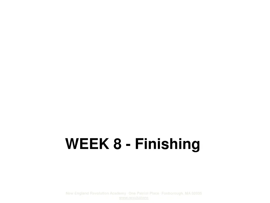 week 8 finishing