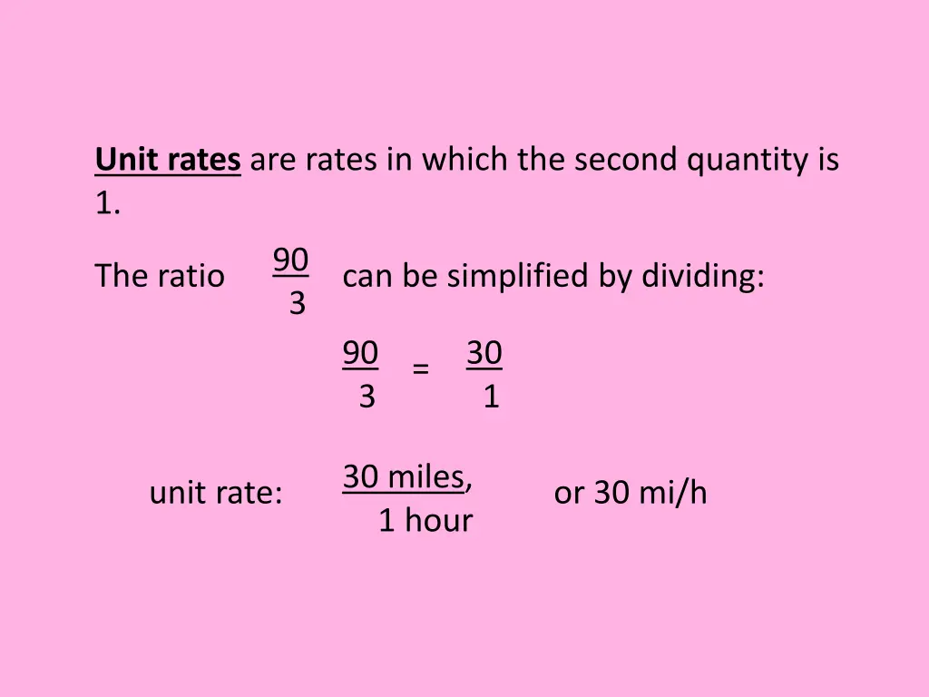 unit rates are rates in which the second quantity