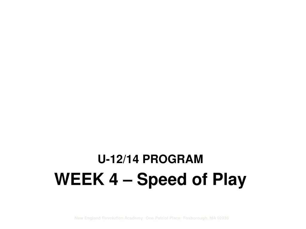 u 12 14 program week 4 speed of play