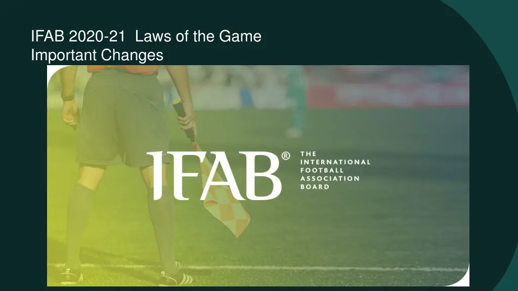 ifab 2020 21 laws of the game important changes