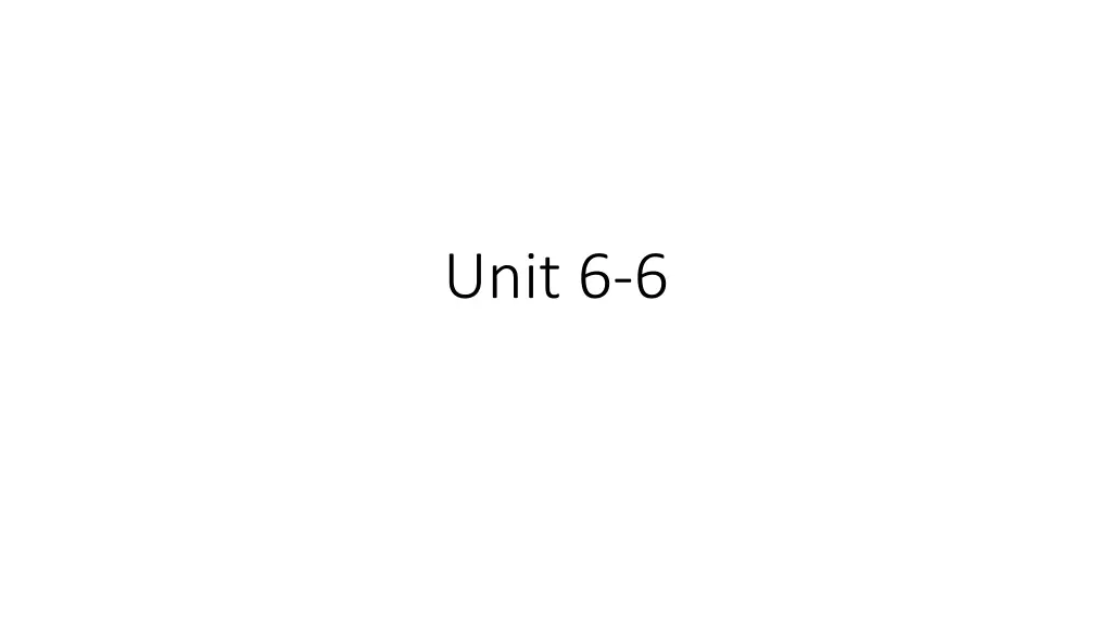 unit 6 6