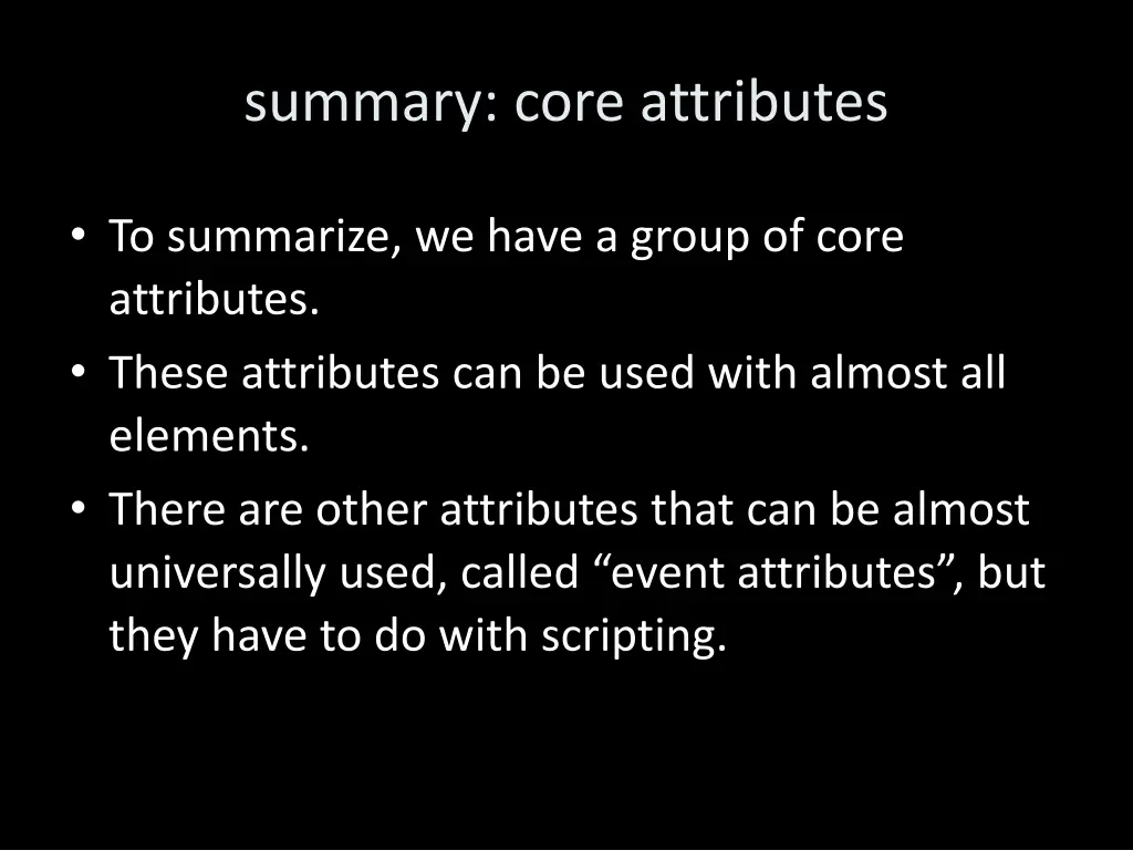summary core attributes