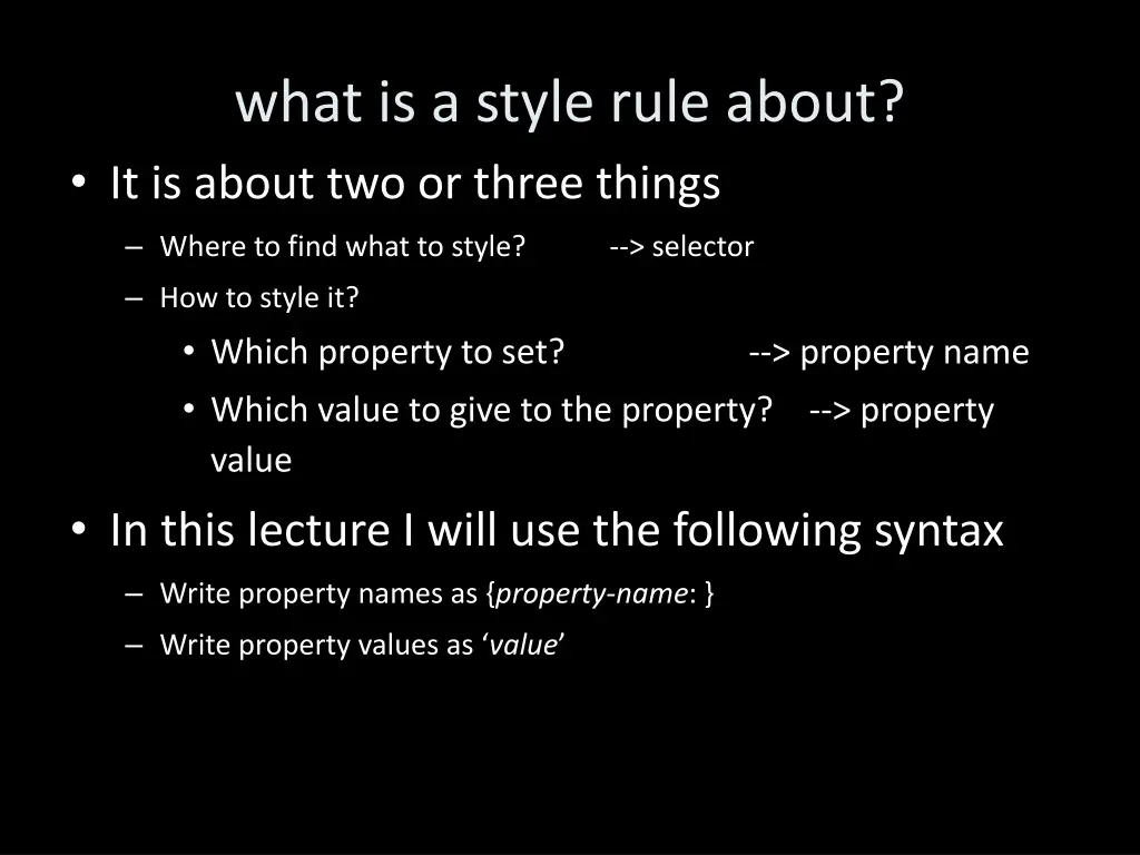 what is a style rule about it is about