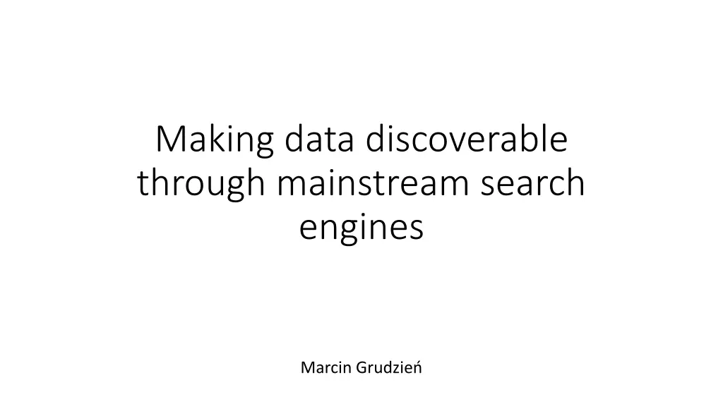 making data discoverable through mainstream
