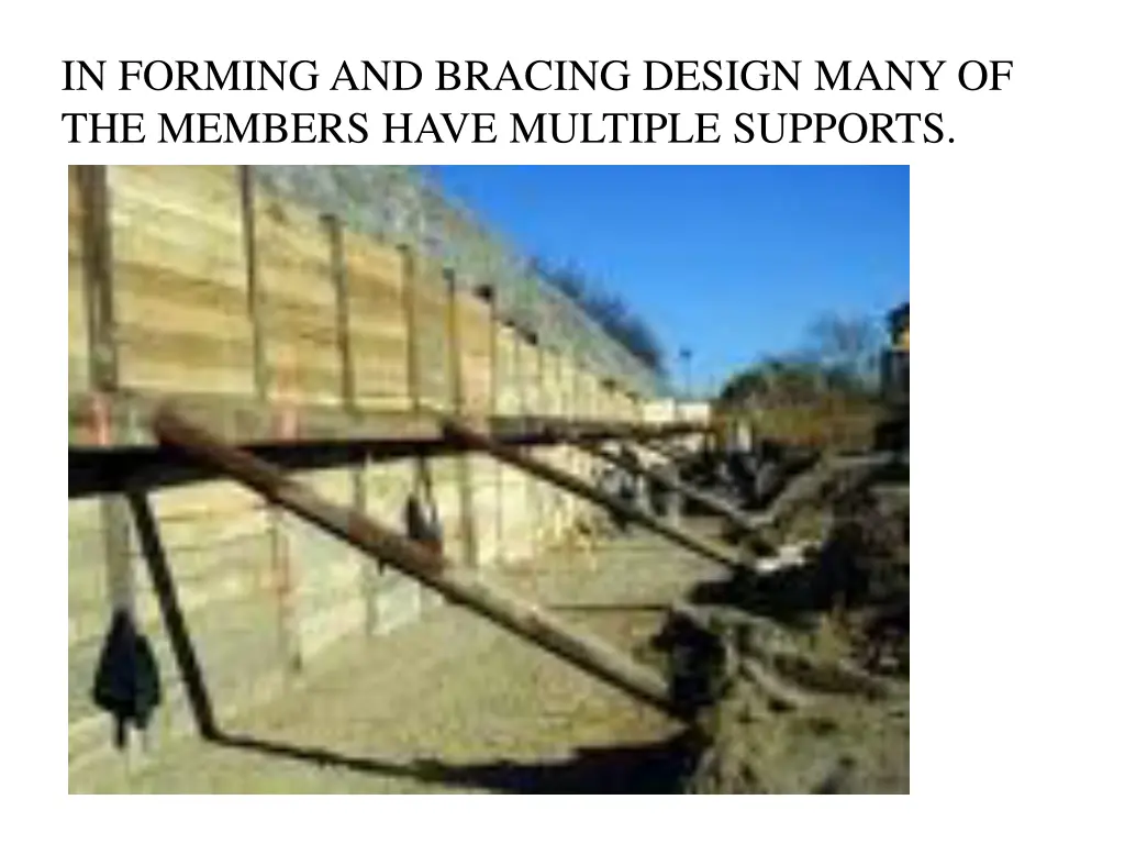 in forming and bracing design many of the members 1